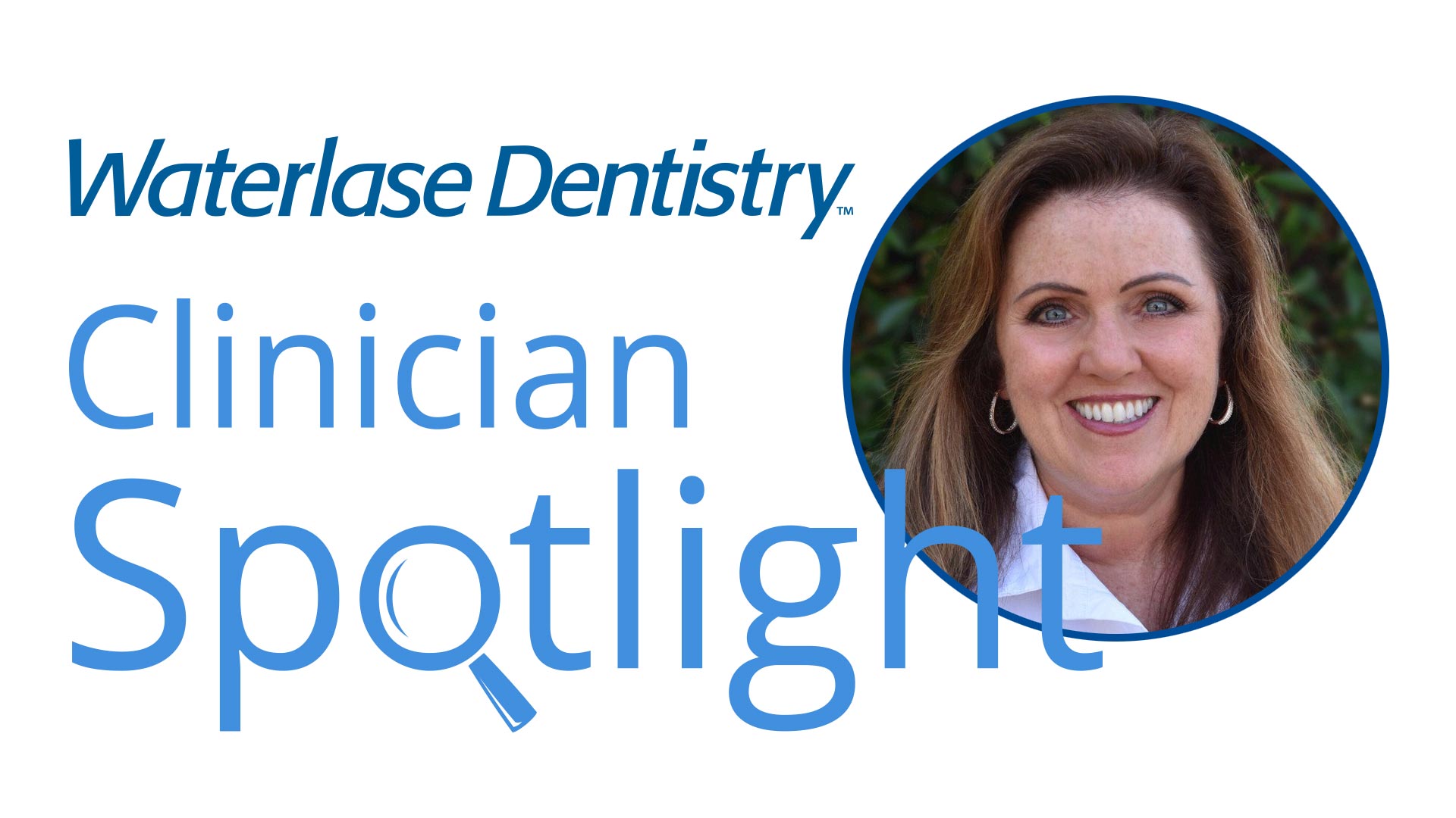 Bringing Laser Dentistry to Dental Hygienists BIOLASE