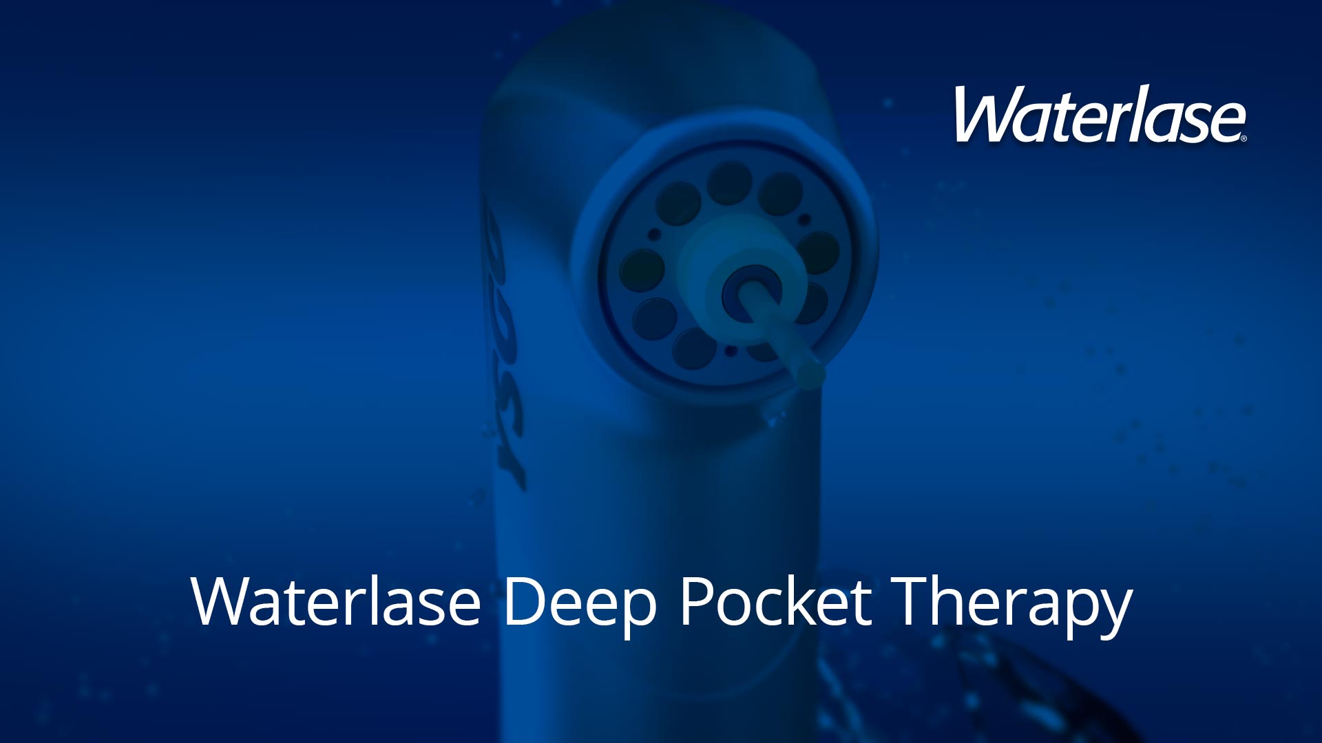 Waterlase Deep Pocket Therapy