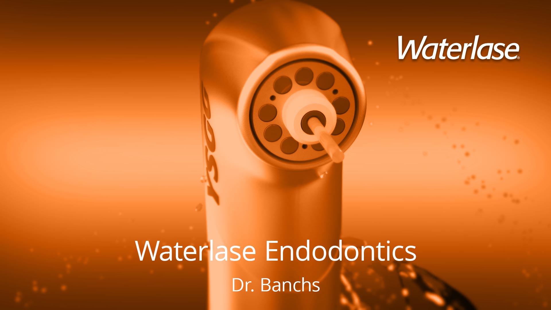 Waterlase Endodontics