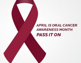 April Oral Cancer Awareness Month