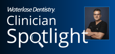 Waterlase Clinician Spotlight - Dr. Gray Glassman