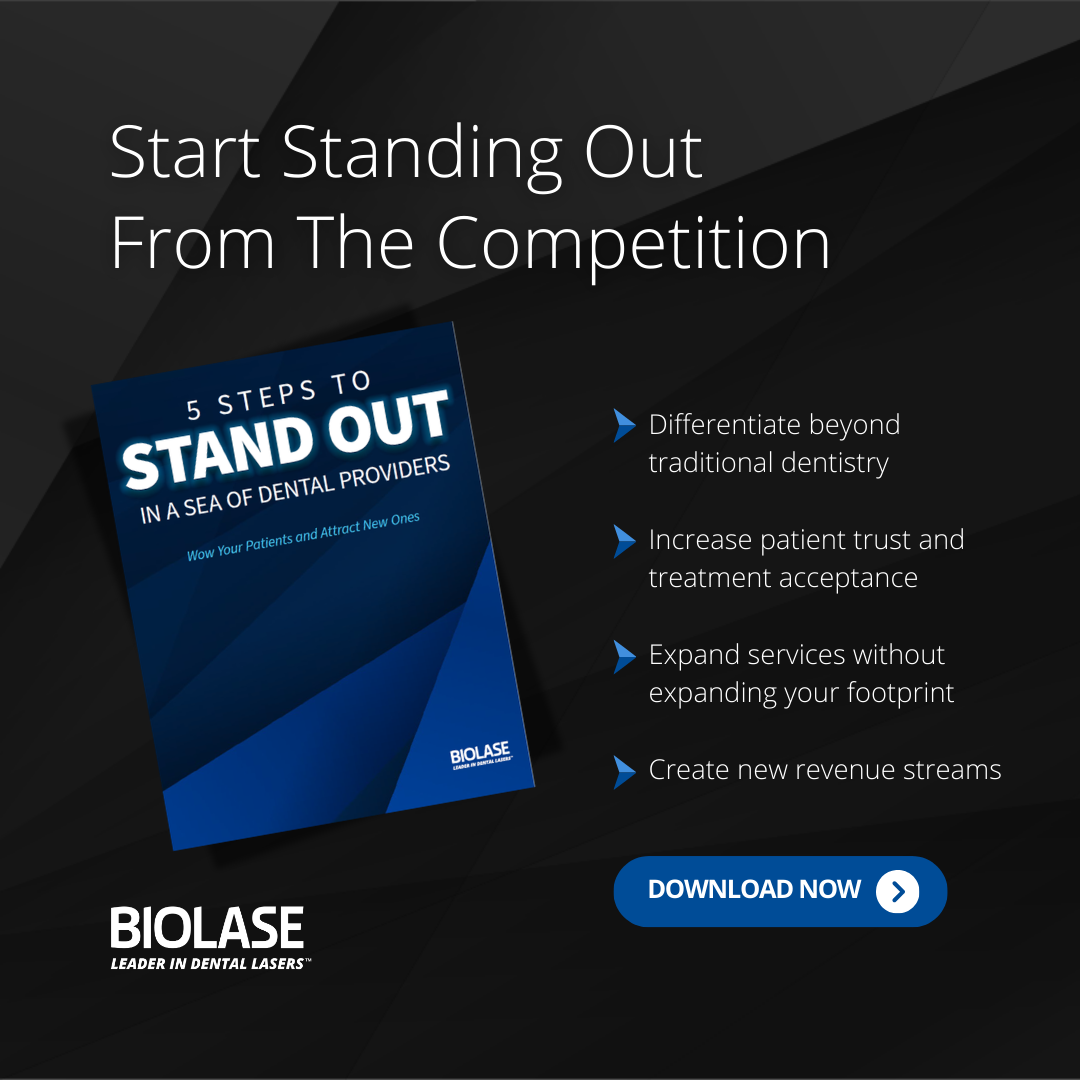 BIOLASE Whitepaper - 5 Steps to Stand Out in a Sea of Dental Providers