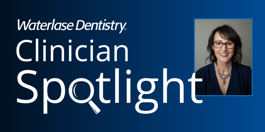 Waterlase Clinician Spotlight - Dr. Eniko Loud